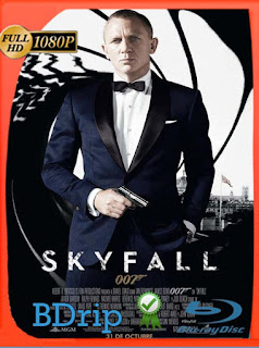 James Bond: 007: Operación Skyfall (2012) BDRIP 1080p Latino [GoogleDrive] SXGO