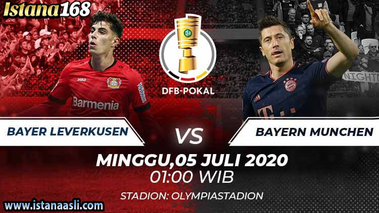 Prediksi Bola Akurat Istana168 Bayer Leverkusen vs Bayern Munchen 05 Juli 2020