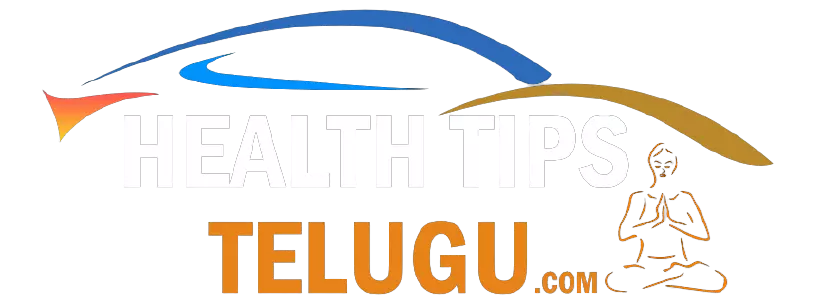 Health Tips Telugu |  ఆరోగ్య చిట్కాలు | Best Telugu Health Care Tips