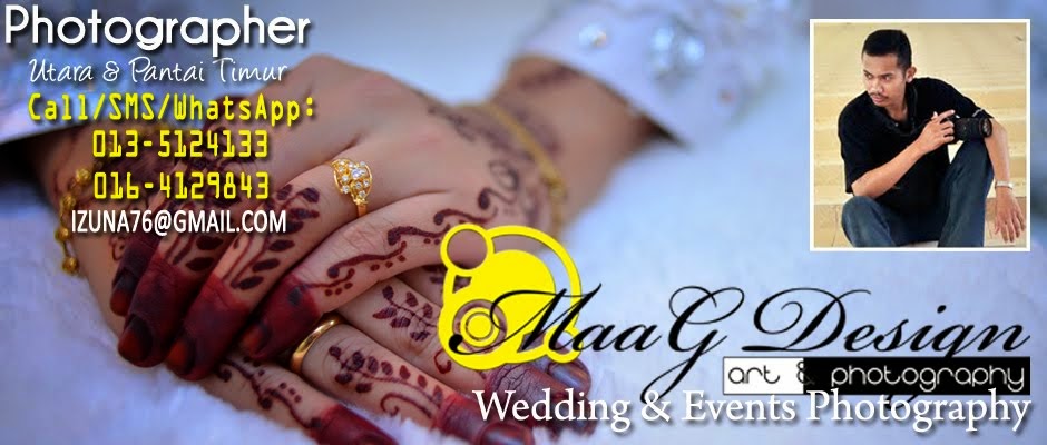 MaaG Design Wedding Photograper | Jurugambar Perkahwinan | Penang | Kedah | Kelantan