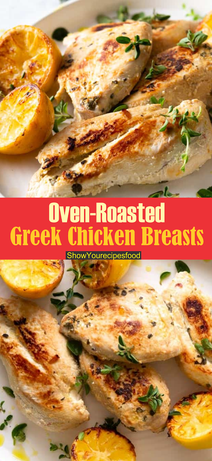 OvenRoasted Greek Chicken Breasts Show You Recipes