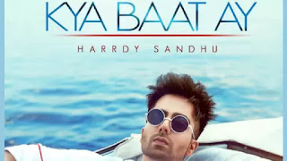 kya baat ay lyrics in Hindi by hardy sandhu