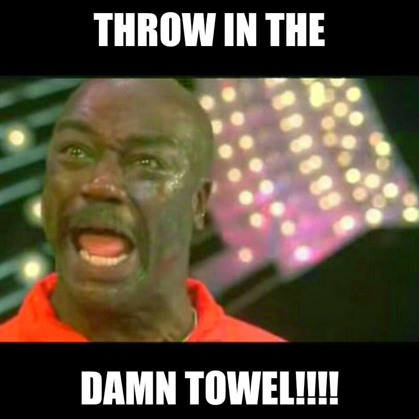 22 Meme throw in the damn towel!!! Burton