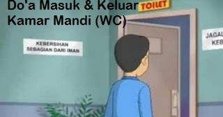 Doa Masuk dan Keluar Kamar Mandi (WC) Lengkap Arab Latin dan Artinya