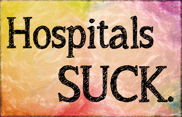Hospitals Suck 65