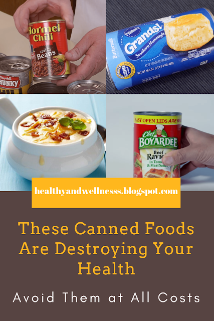 These Canned Foods Are Destroying Your Health -- Avoid Them at All Costs