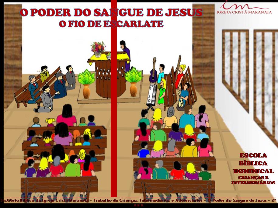 Cristo é a rosa mais bela SLIDE DO PES 2ª AULA O FIO DE ESCARLATE