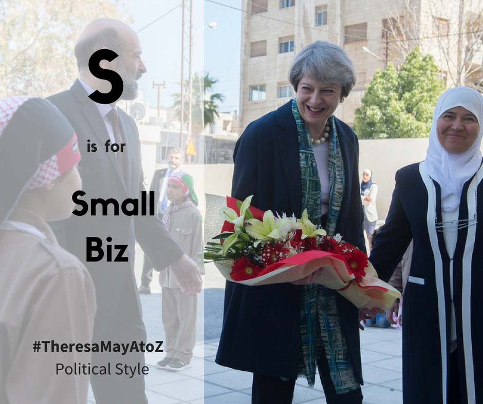 Political Style: Theresa May A-Z: S is for Small Business
