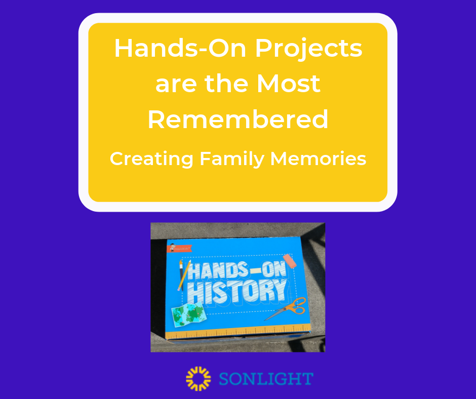 A Mom's Quest to Teach HandsOn Projects are the Most Remembered