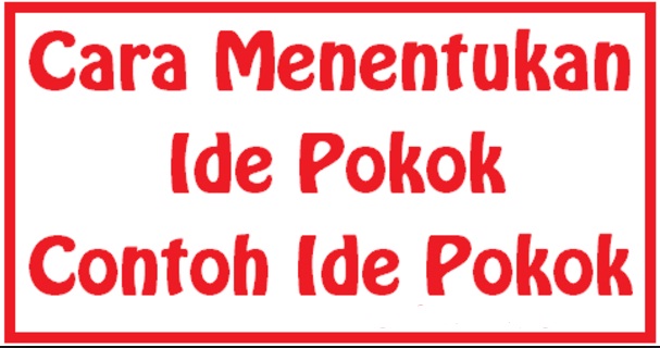 Contoh Soal Ide Pokok Paragraf Dunia Belajar Contoh Soal Ide Pokok Paragraf Dunia Belajar