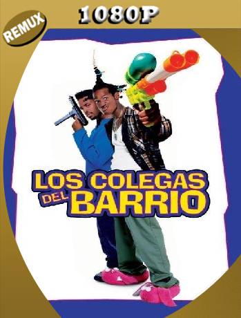 Colegas del Barrio (1996) Remux [1080p] [Latino] [GoogleDrive] [RangerRojo]