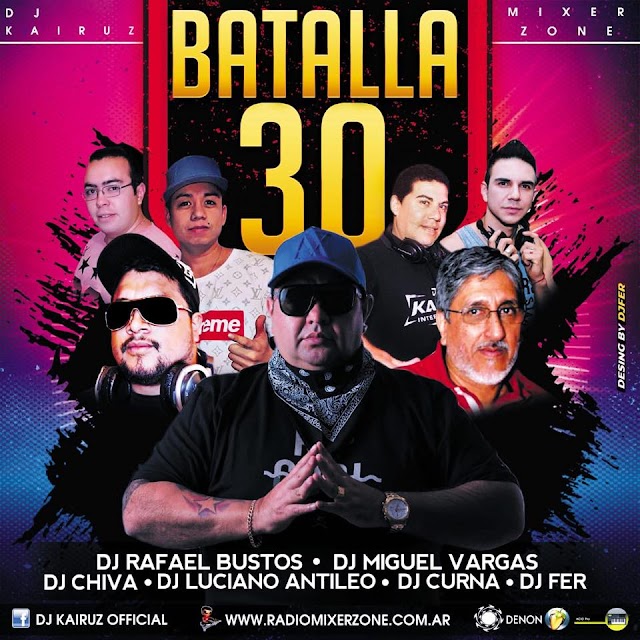 BATALLA DE LOS DJS 30 DJ KAIRUZ 