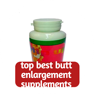 butt enlargement vitamins/supplement