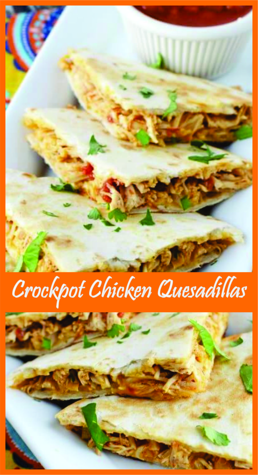 Crockpot Chicken Quesadillas Recipe Spesial Food