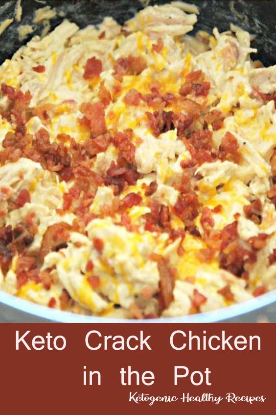 Keto Crack Chicken in the Pot Easy Dinner Recipes With Chicken Casserole