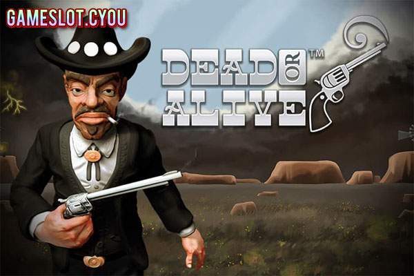 Dead or Alive - Game Slot Terbaik NetEnt