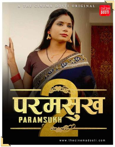 Paramsukh 2 (2021) Hindi | CinemaDosti Originals Short Film | 720p WEB-DL | Download | Watch Online