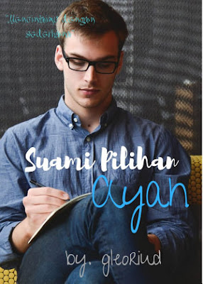 Suami Pilihan Ayah by Gleoriud Pdf Suami Pilihan Ayah by Gleoriud Pdf
