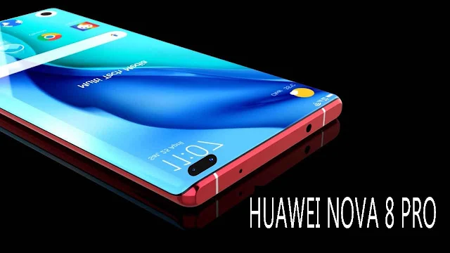 رسميًا مواصفات وسعر هاتف هواوي نوفا 8 برو Huawei Nova 8 Pro