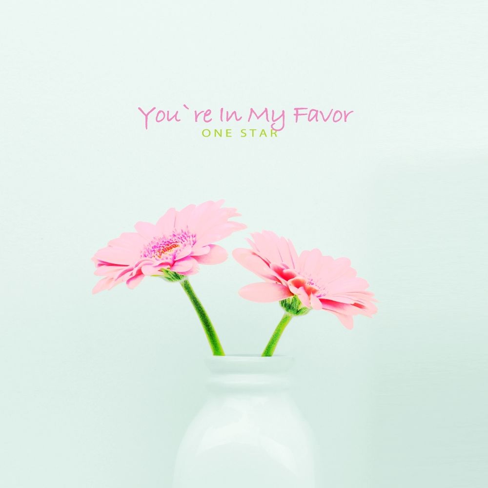 OneStar – You’re In My Favor – EP