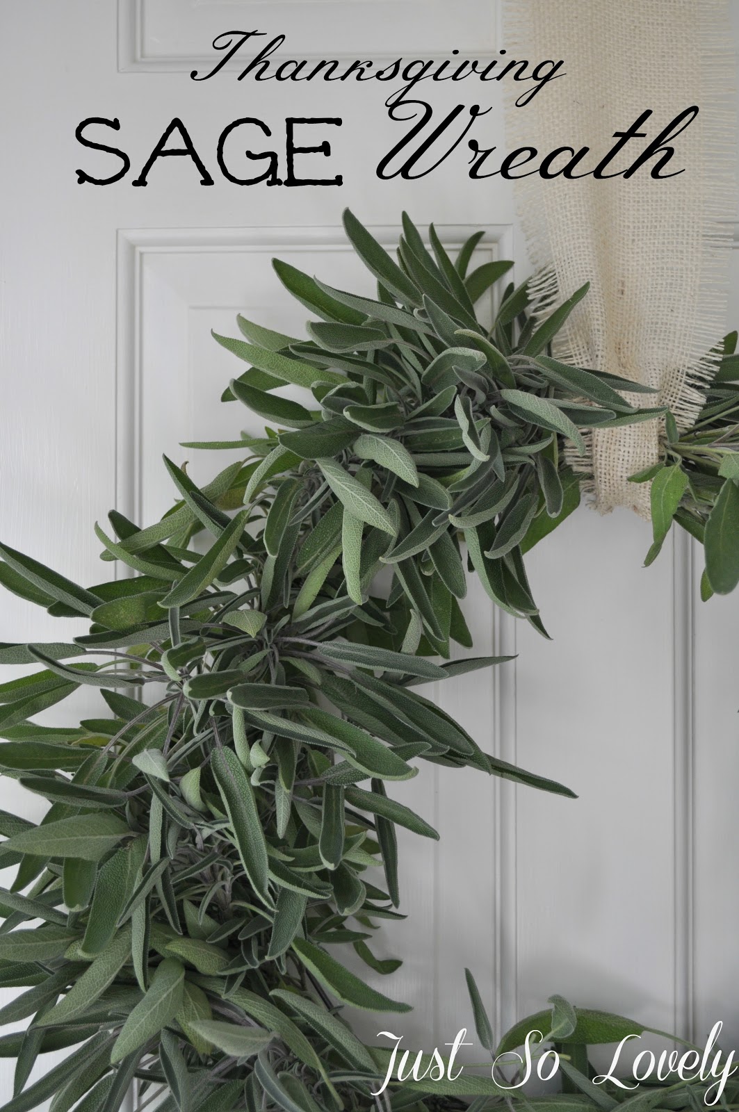 Just So Lovely A Thanksgiving Sage Wreath