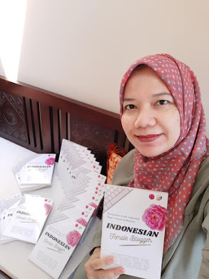 Indonesian Female Blogger Kumpulan Kisah Inspiratif Bloger Wanita Indonesia Nurul Sufitri Travel Lifestyle Buku Antologi