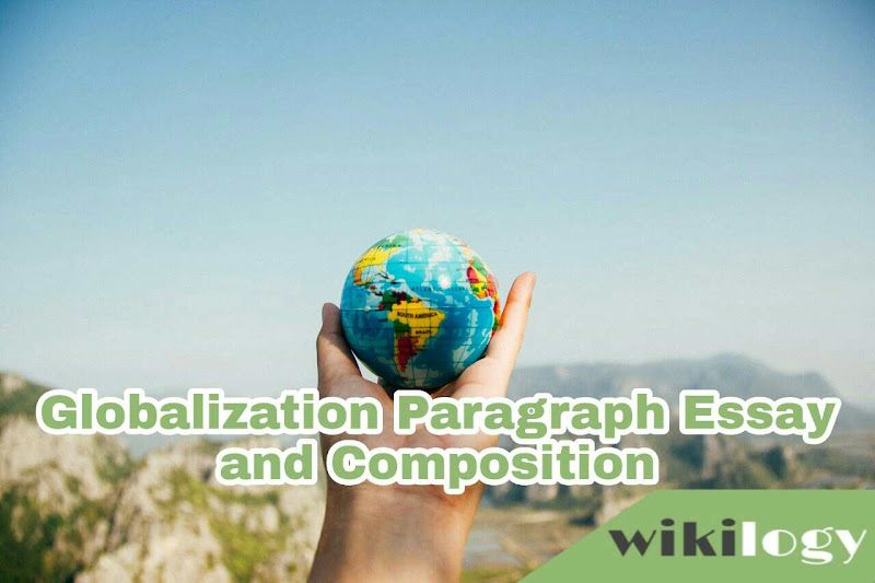 Globalization Essay and Composition- for all class students