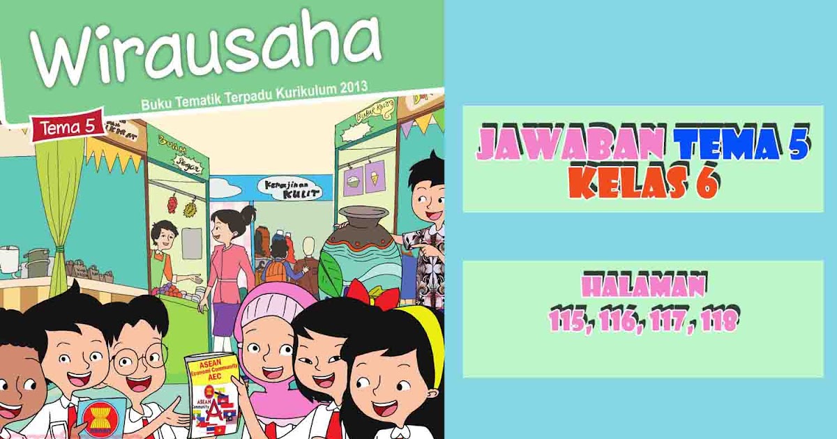 Kunci Jawaban Buku Siswa Tema 5 Kelas 6 Halaman 115, 116