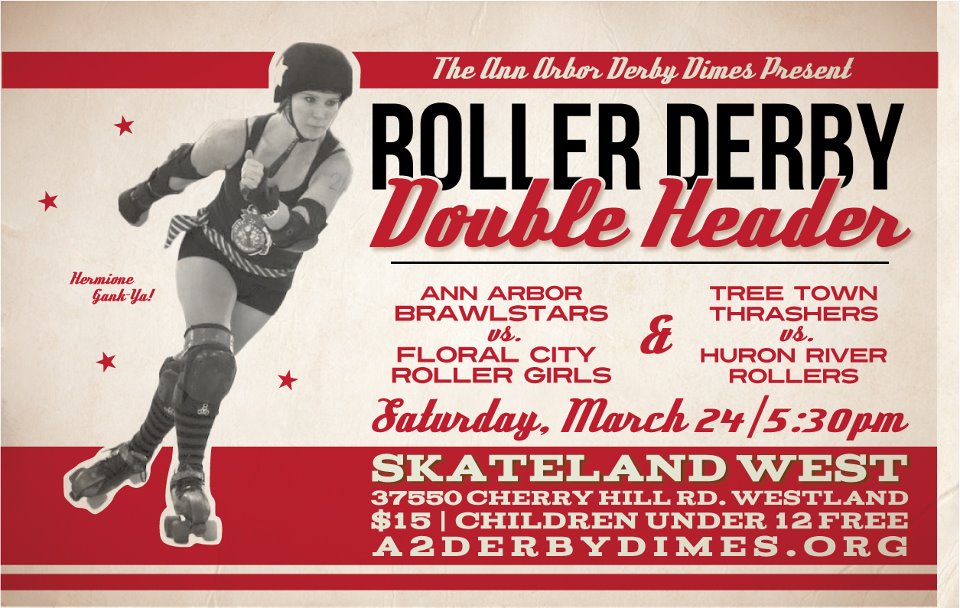 Damn Arbor Roller Derby Double Header today
