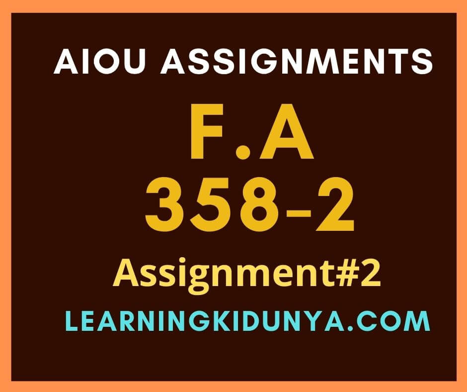 AIOU Solved Assignments 2 Code 358