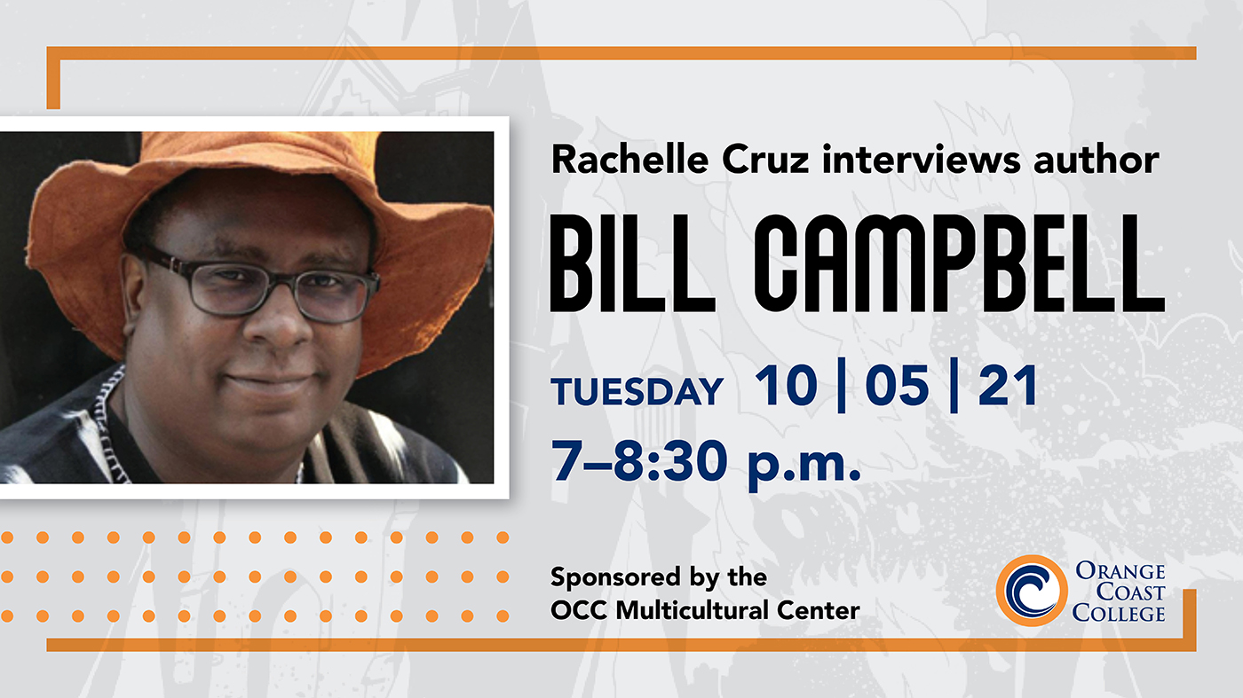 Orange Coast College Library News and Events An Interview with Bill Campbell Tuesday, Oct. 5