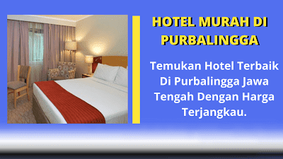 Hotel Murah di Purbalingga