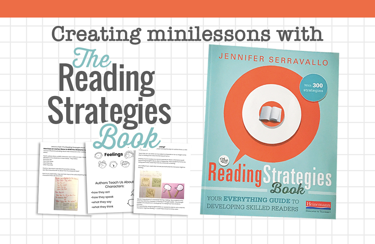 Create your own Reading Workshop units and minilessons with The Reading Strategies Book.