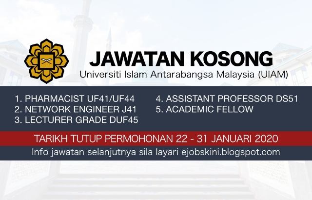 Jawatan Kosong Universiti Islam Antarabangsa Malaysia (UIAM) Januari 2020