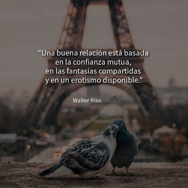 Frases de Walter Riso frases amor | imagenes y frases de amor 14 febrero