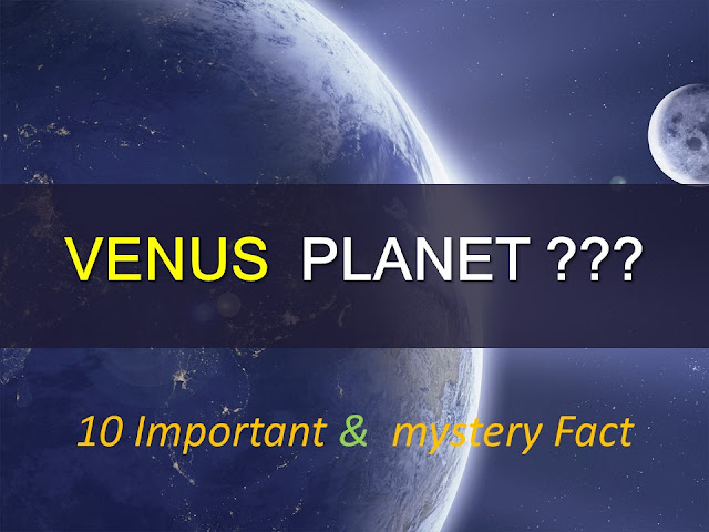 Venus Planet ! शुक्र ग्रह के 10 रोचक तत्व in hindi