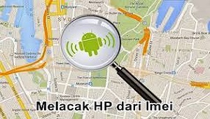 Cara Melacak Hp Dengan Imei 2021 Cara1001