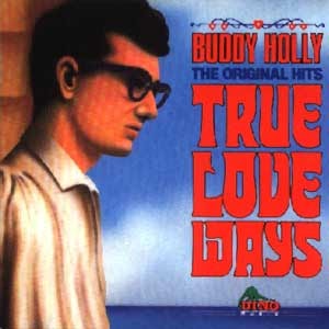 Love Song Lyrics for:True Love Ways-Buddy Holly
