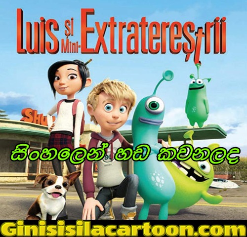 Sinhala Dubbed - Luis and The Aliens (2018) 