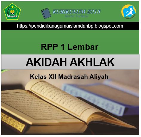 Rpp 1 Lembar Akidah Akhlak Kelas Xii Ma Kurikulum 2013 Revisi 2020 Pendidikan Agama Islam