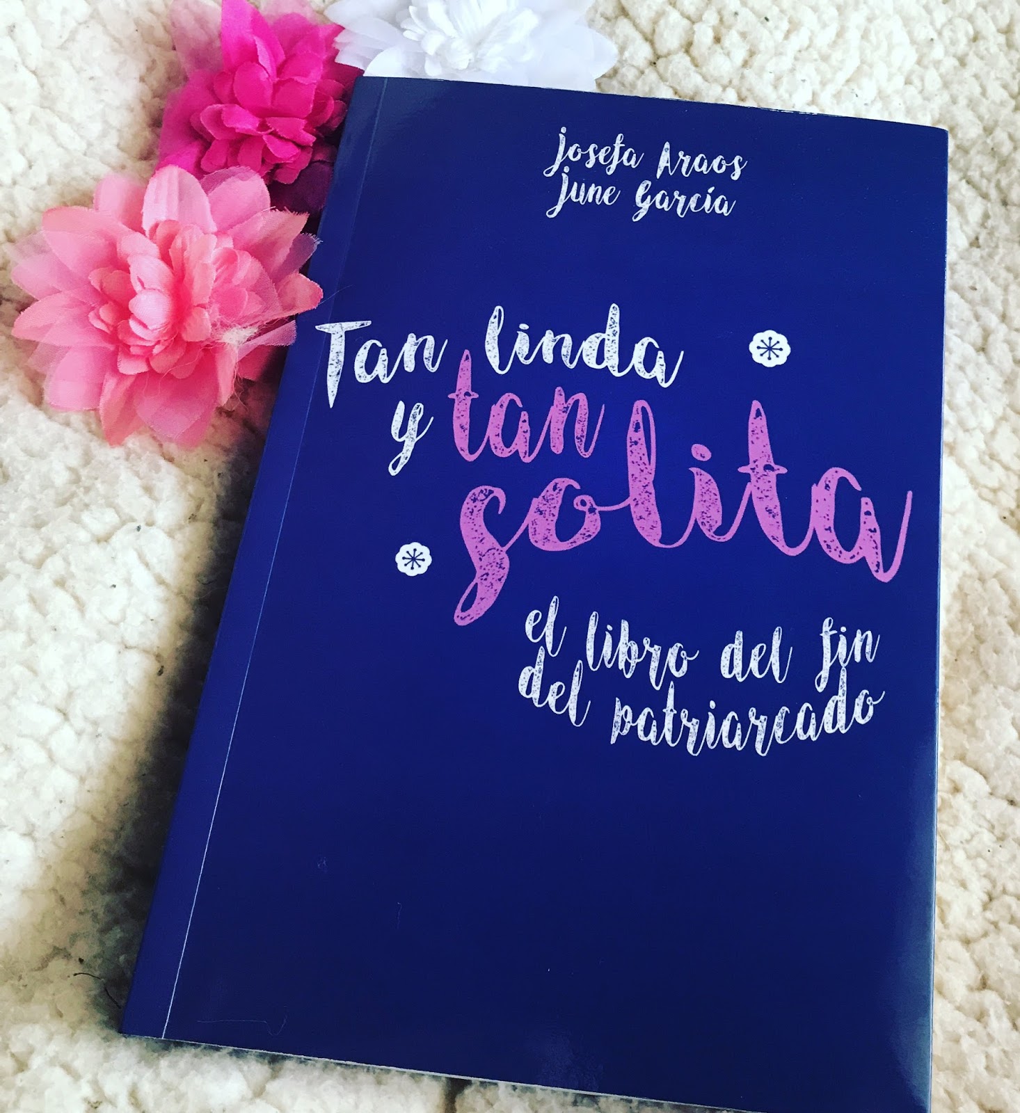 Diluvio De Letras Resena 123 Tan Linda Y Tan Solita tan linda y tan solita