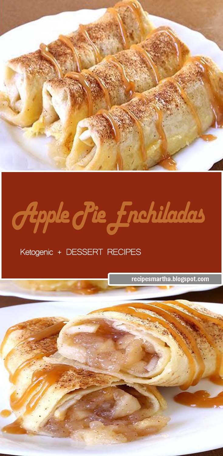Apple Pie Enchiladas Recipes Martha