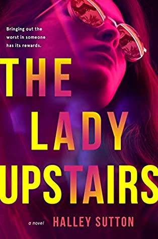 Review: The Lady Upstairs by Halley Sutton