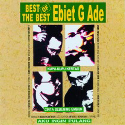 Download Lagu Best Of The Best Ebiet G Ade Mp3 Full Album Terlengkap