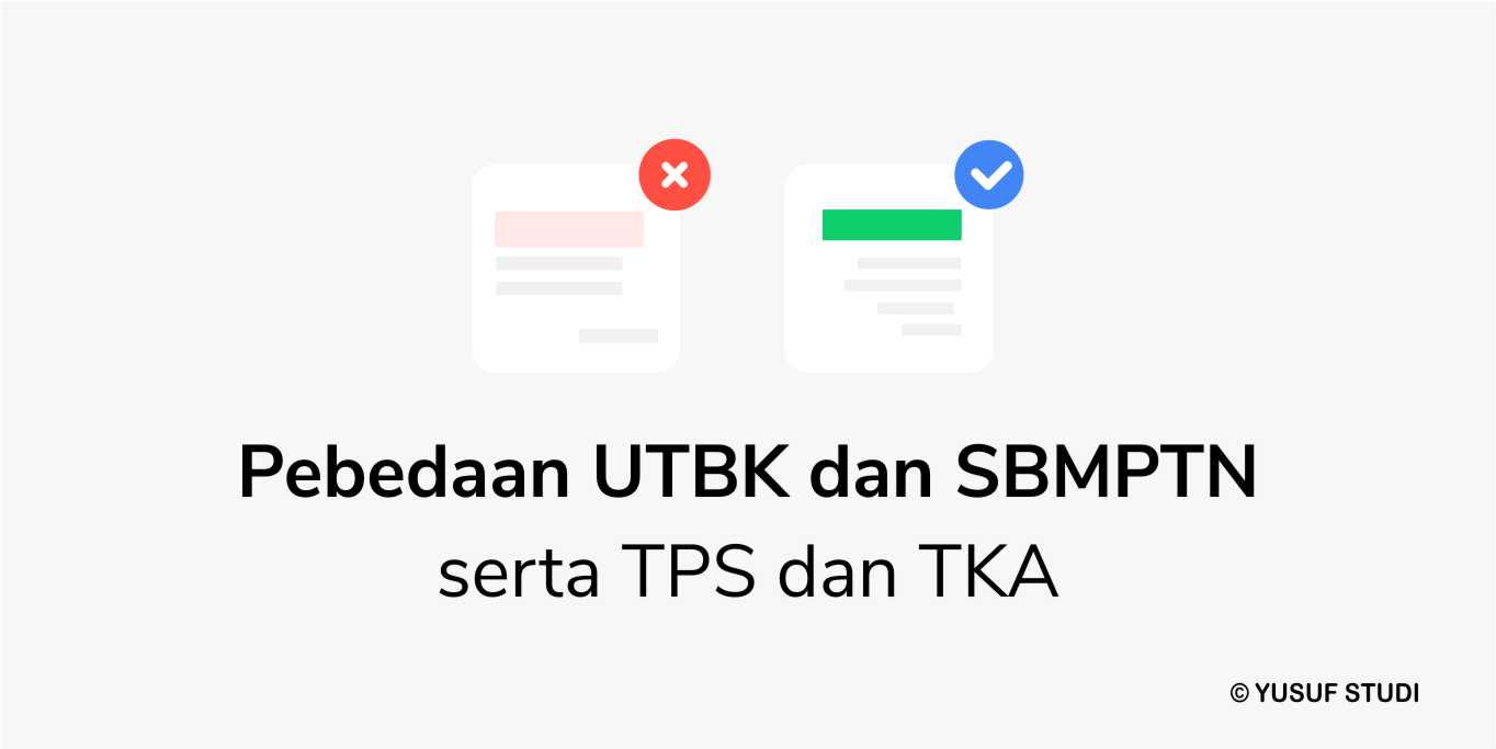 Perbedaan Tps Tka Utbk Dan Sbmptn 2021 Yusuf Studi