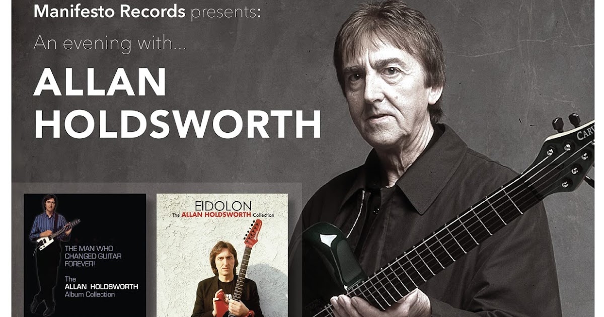 Allan Holdsworth Man Who Changed Guitar Forever Box set, Mini tour.