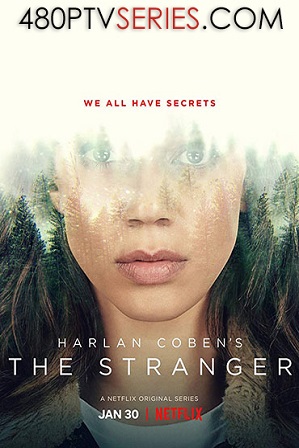 Watch Online Free The Stranger Season 1 Full Hindi Dual Audio Download 480p 720p All Episodes Watch Online Free The Stranger Season 1 Full Hindi Dual Audio Download 480p 720p All Episodes