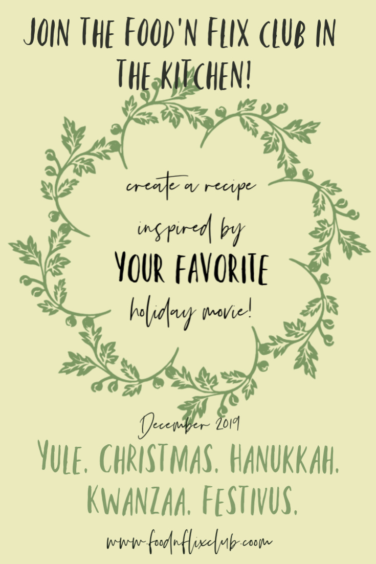 Our Favorite Holiday Movies Food N Flix