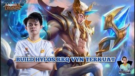 Build Hylos RRQ VYN Terkuat di MPL ID Build Hylos RRQ VYN Terkuat di MPL ID