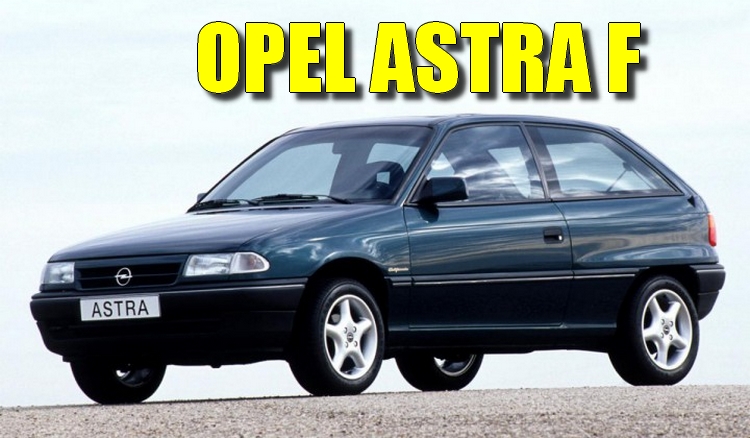 Opel Astra F 1991 1998 Nasil Araba Alinir Mi Kullanici Yorumlari Otomobil Dunyasi Opel Astra F 1991 1998 Nasil Araba Alinir Mi Kullanici Yorumlari Otomobil Dunyasi